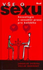 kniha Vše o sexu sexuologie a sexuální praxe pro každého, Ikar 2004