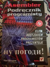 kniha Asembler Podręcznik programisty, Helion S A 2005