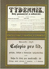 kniha První české časopisy na Moravě Moravsko-slezský časopis pro lid 1842-1846 ; Týdenník 1848-1849, Moravská zemská knihovna 2011