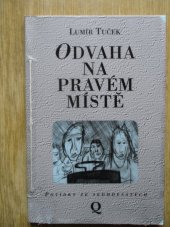 kniha Odvaha na pravém místě, Q 