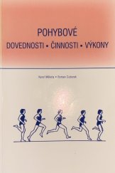 kniha Pohybové dovednosti - činnosti - výkony, Univerzita Palackého v Olomouci 2007