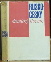 kniha Rusko-český chemický slovník Určeno [také] stud. na stř. i vys. chem. školách, SNTL 1978