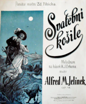 kniha Svatební košile melodram na báseň K. J. Erbena, Fr. A. Urbánek 1906