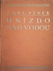 kniha Hnízdo nad vodou reportáž ze života jedné rodiny, V. Kotrba 1936