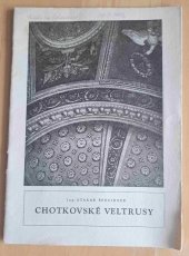 kniha Chotkovské Veltrusy, Dům osvěty 1962