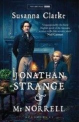 kniha Jonathan Strange & Mr Norrell [Anglická verze knihy "Jonathan Strange & pan Norrell], Bloomsbury 2015