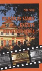 kniha Filmáci ze zámku knížete Schwarzenberga, Futura 2011