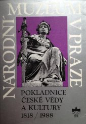 kniha Národní muzeum v Praze pokladnice české vědy a kultury 1918-1988 : [fot. a inf. publ.], Národní muzeum 1988