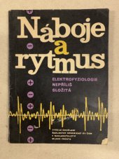 kniha Náboje a rytmus Elektrofyziologie nepříliš složitá, Mladá fronta 1967