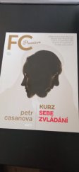 kniha FC 5/2021 Kurz sebe zvládání, First Class Publishing  2021