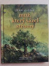 kniha Muž, který sázel stromy, Veronika Reynková 2019