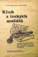 kniha Kluk z irských močálů humoristicko-dobrodružný román, Mladá fronta 1972