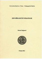 kniha Zdvořilostní strategie, Univerzita Karlova, Pedagogická fakulta 2012