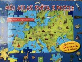 kniha Můj atlas světa s puzzle Cesta kolem světa s 5 poutavými puzzle, Schwager & Steinlein 2015