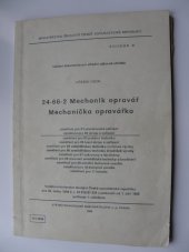 kniha Učební obor 24-66-2 Mechanik opravář Mechanička opravářka, SPN 1988