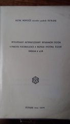 kniha Integrovaný automatizovaný informační systém v procesu racionalizace a rozvoje systému řízení směrem k ASŘ, Hutní montáže národní podnik Ostrava 1979