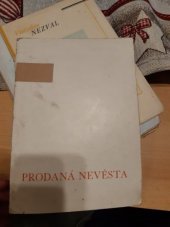 kniha Prodaná nevěsta Komická zpěvohra ve třech jednáních, Státní nakladatelství 1946