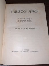 kniha V Julských Alpách lezecké skizzy ze skupiny Razoru, Beaufort 1906