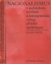 kniha Nacionalismus v politickém myšlení a státoprávním vývoji africké společnosti, Academia 1977