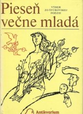 kniha Pieseň večne mladá Výber zo Štúrovskej poézie, Mladé letá 1983