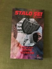 kniha Bratři ve zbrani, Pražská vydavatelská společnost 2007