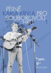 kniha Písně Karla Kryla pro souborovou hru 1 K příležitosti dvojího kulatého výročí písničkáře Karla Kryla (1944–1994) vychází ve Vydavatelství a nakladatelství Českého rozhlasu v rámci Edice ZUŠ 1. díl s písněmi Karla Kryla v úpravě pro souborovou hru., Český rozhlas 2024