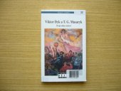 kniha Viktor Dyk a T. G. Masaryk Dvojí reflexe češství, Nakladatelství Lidové noviny 2015
