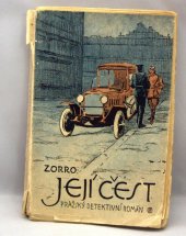 kniha Její čest Pražský detektivní román, Pražská akciová tiskárna 1925