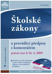 kniha Školské zákony a prováděcí předpisy s komentářem k 16.4. 2009, Anag 2009