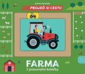 kniha Projeď si cestu - Farma S posuvnými kolečky, Svojtka & Co. 2021