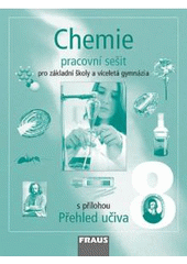 kniha Chemie 8 pracovní sešit - pro základní školy a víceletá gymnázia, Fraus 2006