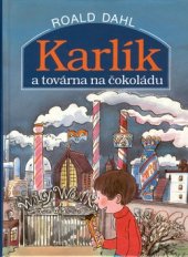 kniha Karlík a továrna na čokoládu, Academia 2002