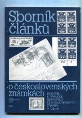 kniha Sborník článků o československých známkách Sv. 1 Dodatek k příručce sběratelů čs. známek a celin., Komise čs. známky Svazu čs. filatelistů 1988