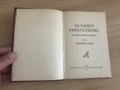 kniha Na panství knížat z Kounic Kultur. histor. obrázky, Šolc a Šimáček 1919