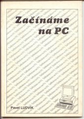 kniha Začínáme na PC, Ludvík 1991
