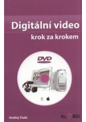 kniha Digitální video krok za krokem, Grafika Publishing 2002