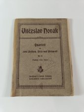 kniha Vitezslav Novak, Quartett, Op. 35 fur zwei violinen, viola und violoncell, Breitkopf und Härtel 1900