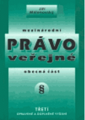 kniha Mezinárodní právo veřejné obecná část, Masarykova univerzita 2002