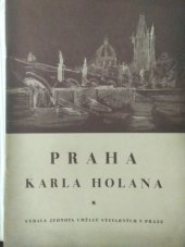 kniha Praha Karla Holana, Jednota umělců výtvarných 1948