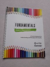 kniha Fundamentals Colors Appearance A Practical Approaches to Understanding and Managing Color Quality,  Pantone 2010