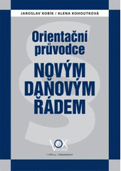 kniha Orientační průvodce novým daňovým řádem, 1. VOX 2010