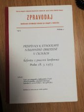 kniha Zpravodaj koordinované sítě vědeckých informací pro etnografii a folkloristiku Příspěvky k etnografii národního obrození v Čechách, Ústav pro etnografii a folkloristiku ČSAV 1975