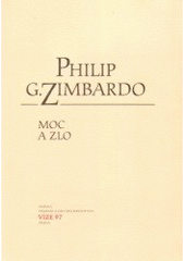 kniha Moc a zlo sociálně psychologický pohled na svět, Moraviapress 2005