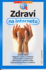 kniha Zdraví na internetu, CPress 2002