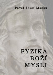 kniha Fyzika Boží mysli, Nová Forma 2013