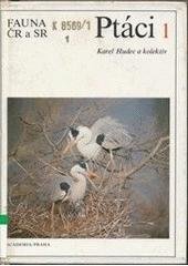 kniha Ptáci 1. Aves, Academia 1994