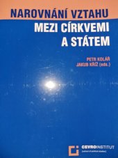 kniha Narovnání vztahu mezi církvemi a státem, CEVRO Institut 2009