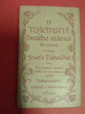 kniha 15 tajemství Svatého růžence, Kropáč a Kucharský 1932