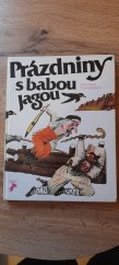 kniha Prázdniny s babou Jagou, Lidové nakladatelství 1983