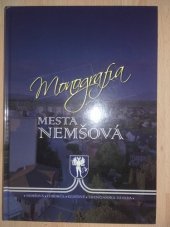 kniha Monografia Mesta Nemšová, Mesto Nemšová 2017